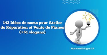 142 Idées de noms pour Atelier de Réparation et Vente de Pianos (+61 slogans)