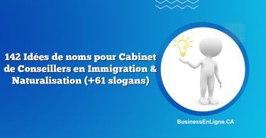 142 Idées de noms pour Cabinet de Conseillers en Immigration & Naturalisation (+61 slogans)
