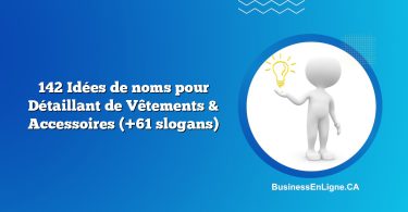 142 Idées de noms pour Détaillant de Vêtements & Accessoires (+61 slogans)