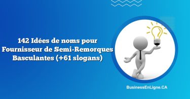 142 Idées de noms pour Fournisseur de Semi-Remorques Basculantes (+61 slogans)
