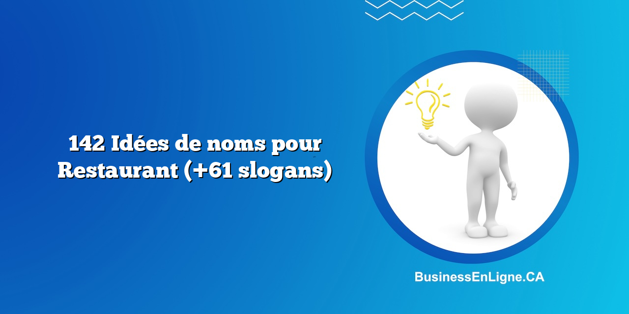 142 Idées de noms pour Restaurant (+61 slogans)