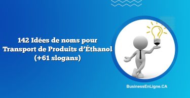 142 Idées de noms pour Transport de Produits d’Éthanol (+61 slogans)