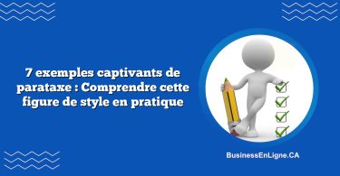 7 exemples captivants de parataxe : Comprendre cette figure de style en pratique