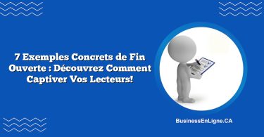 7 Exemples Concrets de Fin Ouverte : Découvrez Comment Captiver Vos Lecteurs!
