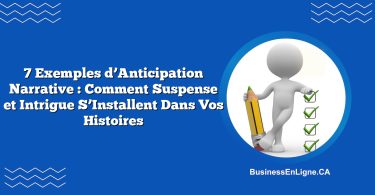 7 Exemples d’Anticipation Narrative : Comment Suspense et Intrigue S’Installent Dans Vos Histoires