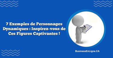 7 Exemples de Personnages Dynamiques : Inspirez-vous de Ces Figures Captivantes !