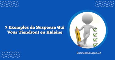 7 Exemples de Suspense Qui Vous Tiendront en Haleine