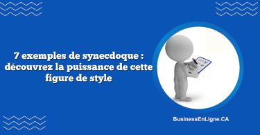 7 exemples de synecdoque : découvrez la puissance de cette figure de style