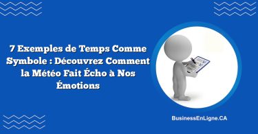 7 Exemples de Temps Comme Symbole : Découvrez Comment la Météo Fait Écho à Nos Émotions