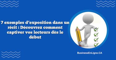 7 exemples d’exposition dans un récit : Découvrez comment captiver vos lecteurs dès le début
