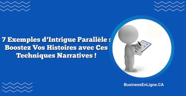 7 Exemples d’Intrigue Parallèle : Boostez Vos Histoires avec Ces Techniques Narratives !