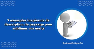 7 exemples inspirants de description de paysage pour sublimer vos écrits