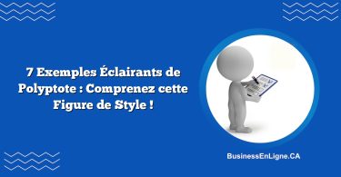 7 Exemples Éclairants de Polyptote : Comprenez cette Figure de Style !