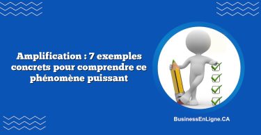 Amplification : 7 exemples concrets pour comprendre ce phénomène puissant