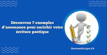 Découvrez 7 exemples d’assonance pour enrichir votre écriture poétique