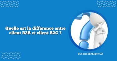 Quelle est la différence entre client B2B et client B2C ?