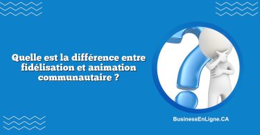 Quelle est la différence entre fidélisation et animation communautaire ?