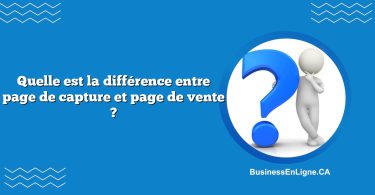 Quelle est la différence entre page de capture et page de vente ?