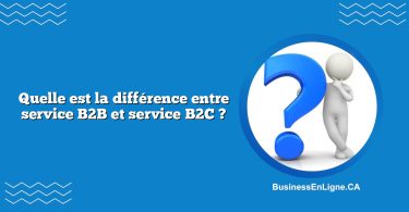 Quelle est la différence entre service B2B et service B2C ?